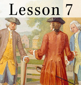 Lesson 7: What Experiences Led to the American Revolution?